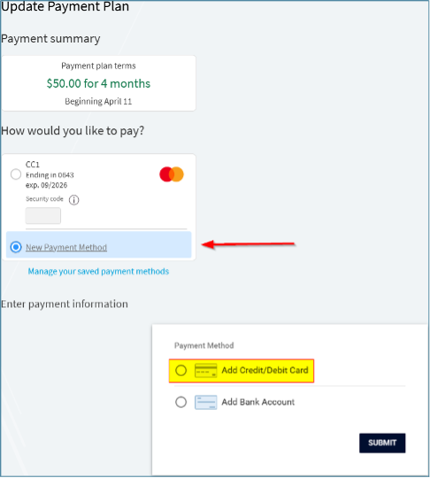 This screen shows an “Update Payment Plan” page where the user is choosing how to pay, with a radio button selected for “New Payment Method” instead of a saved credit card. Below, a payment method panel lets the user add a new credit or debit card or add a bank account before submitting the payment.